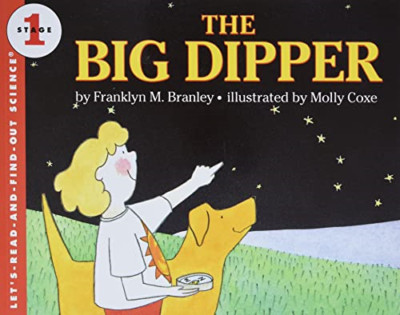 The Big Dipper (Let's-Read-And-Find-Out Science: Stage  - Paperback NEW Branley,