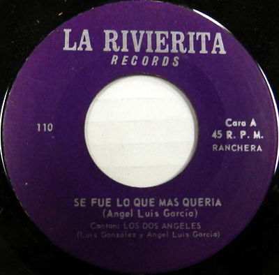 LOS DOS ANGELES 45 Se Fue Lo Que Mas Queria LA RIVIERITA Latin #A290