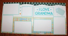 Baby boy scrapbook pages 2, each 12 x 12 handmade assembled "I Love Grandma"
