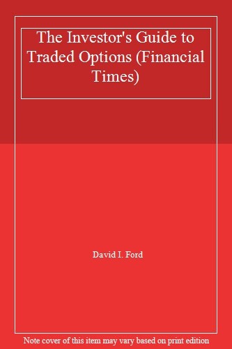 The Investor's Guide to Traded Options (Financial Times) By Davi