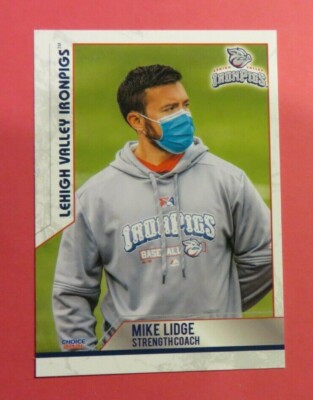 2021 Choice, Lehigh Valley IronPigs, Strength Coach - MIKE LIDGE