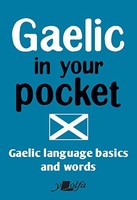 Y. Lolfa - Gaelic In Your Pocket - Paperback - H245Z