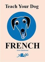 Teach Your Dog French | Anne Cakebread | Englisch | Taschenbuch | Teach Your Dog