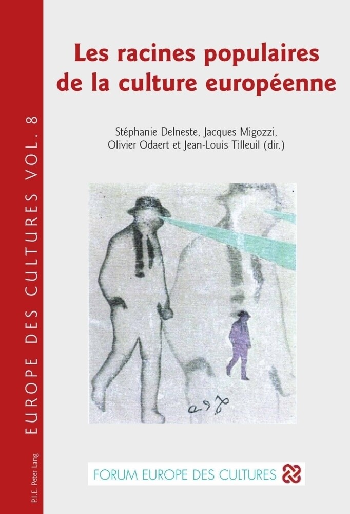 Thumbnail - Les Racines Populaires De La Culture Européenne Olivier Odaert (u. A.)