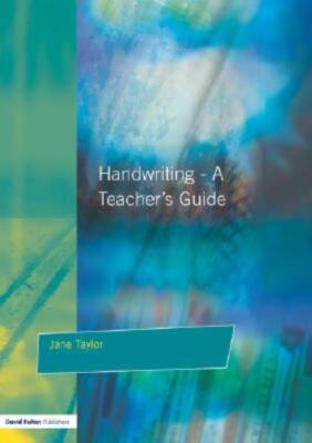 Handwriting - A Teacher's Guide