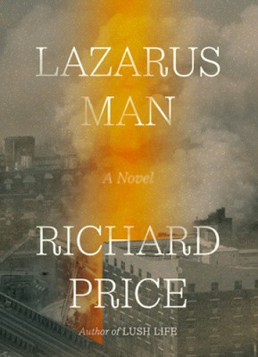 Lazarus Man by Richard Price [Hardback]