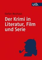 Der Krimi In Literatur, Film Und Serie Stefan Neuhaus