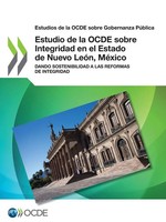 Oecd | Estudio De La Ocde Sobre Integridad En El Estado De Nuevo LeóN, MéXico