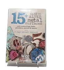 15+ Ways To Alter Metal Surfaces Cold Enameling Resin Powders Pastels & More