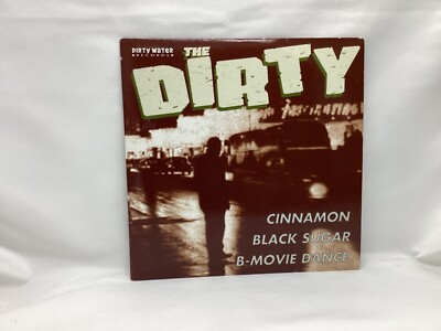 The Dirty Cinnamon 7  single   2007  Dirty Water Records