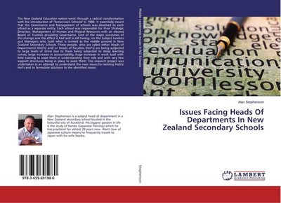 Issues Facing Heads Of Departments In New Zealand Secondary Schools Alan Stephen