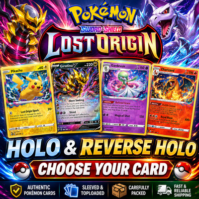 Pokemon Lost Origin Holo and Reverse Holo | Choose Your Card