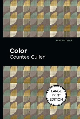 Color by Countee Cullen, Mint Editions - 9781513209203