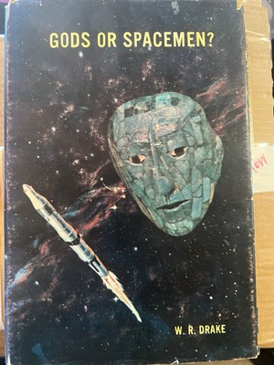 Gods or Spacemen? by Raymond W. Drake (1964) Hardcover