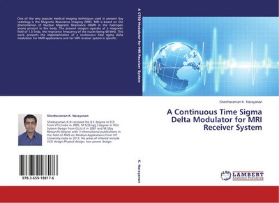 Shesharaman K. Narayanan | A Continuous Time Sigma Delta Modulator for MRI...