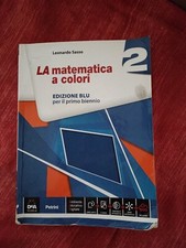 La Matematica A Colori -2- Edizione blu Per Il Primo Biennio -ISBN 9788849419351