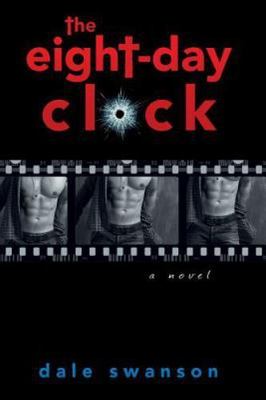 Eight-day Clock, Paperback by Swanson, Dale, Brand New, Free shipping in the US