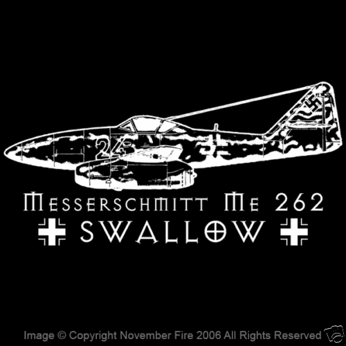 ME 262 Swallow Luftwaffe Messerschmitt German First Jet Fighter WW2 Shirt NFT262