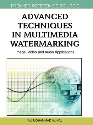 Ali Mohammad Al-Haj | Advanced Techniques in Multimedia Watermarking | Buch