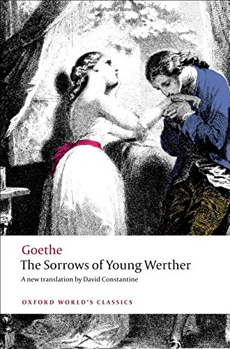 The Sorrows of Young Werther - Goethe, Johann Wolfgang von