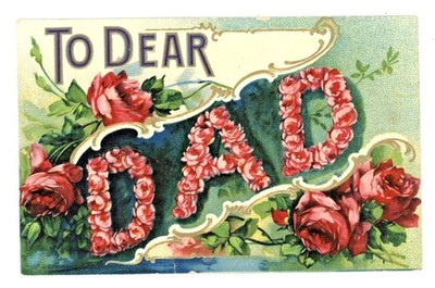 Vintage Postcard Greetings TO DEAR  DAD ROSE EMBOSSED GEL UNPOSTED