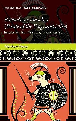 Batrachomyomachia (Battle of the Frogs and Mice) - 9780198849902 XN8865 Batrachomyomachia (Battle of the Frogs and Mice) - 9780198849902 XN8865
