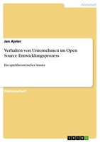 Verhalten Von Unternehmen Im Open Source Entwicklungsprozess | Buch | 9783638795