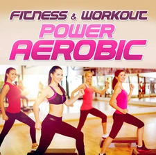 Cd Fitness & Workout: Power Aerobic by Various Artists