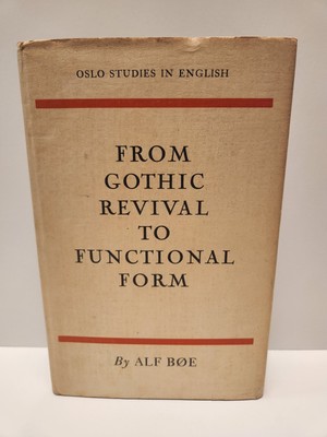 From Gothic Revival To Functional Form Alf Boe 1957 Hardcover DJ Rare Ships Free