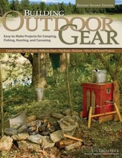 Building Outdoor Gear, Revised 2nd Edition : Easy-To-Make Project