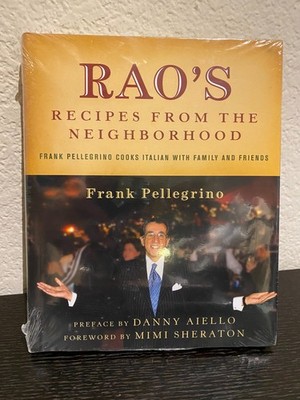 Rao's Recipes from the Neighborhood: Frank Pellegrino Cooks Italian BRAND NEW!