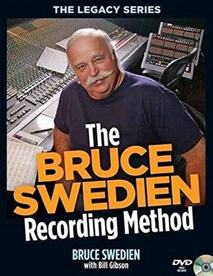 The Bruce Swedien Recording Method (Music Pro Guides) - Gibson, Bill