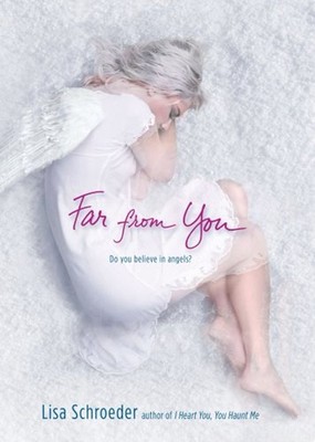 Far from You Paperback Lisa Schroeder