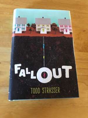 Fallout by Todd Strasser, Hardcover, 1st/1st
