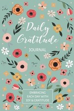 Gratitude Journal Notebook: Daily G..., Sweet Gratitude