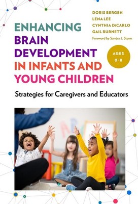 Enhancing Brain Development in Infants and Young Children: Strategies for Caregi