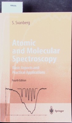 Atomic and Molecular Spectroscopy. Basic Aspects and Practical Applicati 2491474