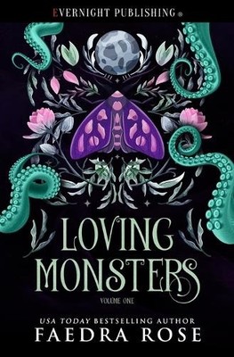 Faedra Rose Loving Monsters (Taschenbuch)