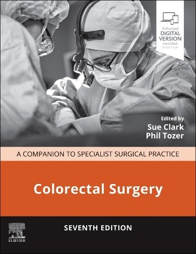 Colorectal Surgery by Sue Clark, Phil Tozer - 9780702085017
