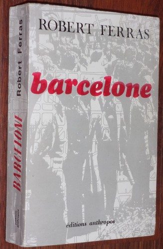 Robert Ferras BARCELONE géographie urbaine urbanisme Espagne Catalogne 1977 - Photo 2/9
