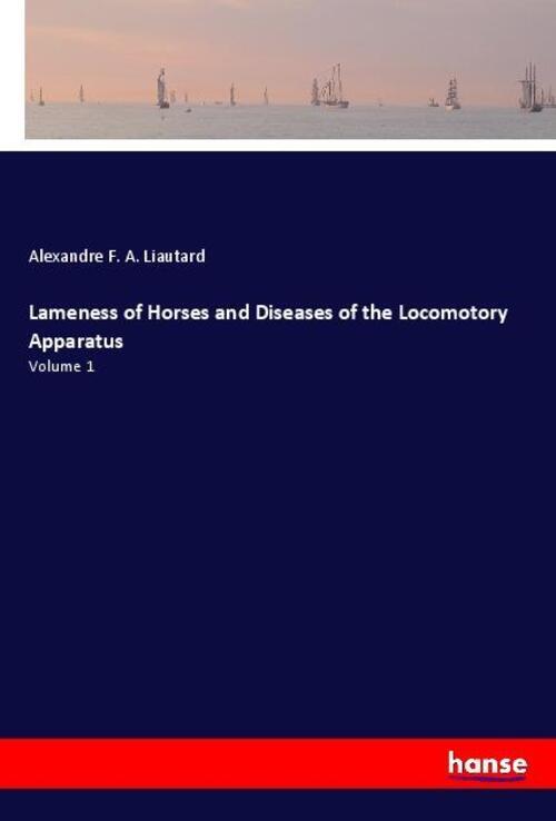 Thumbnail - Lameness Of Horses And Diseases Of The Locomotory Apparatus | Volume 1
