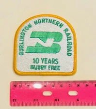 Burlington Northern  Railroad 10 Years Injury Free  Railroad Patch