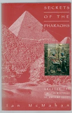 Secrets of the Pharaohs by Ian McMahan