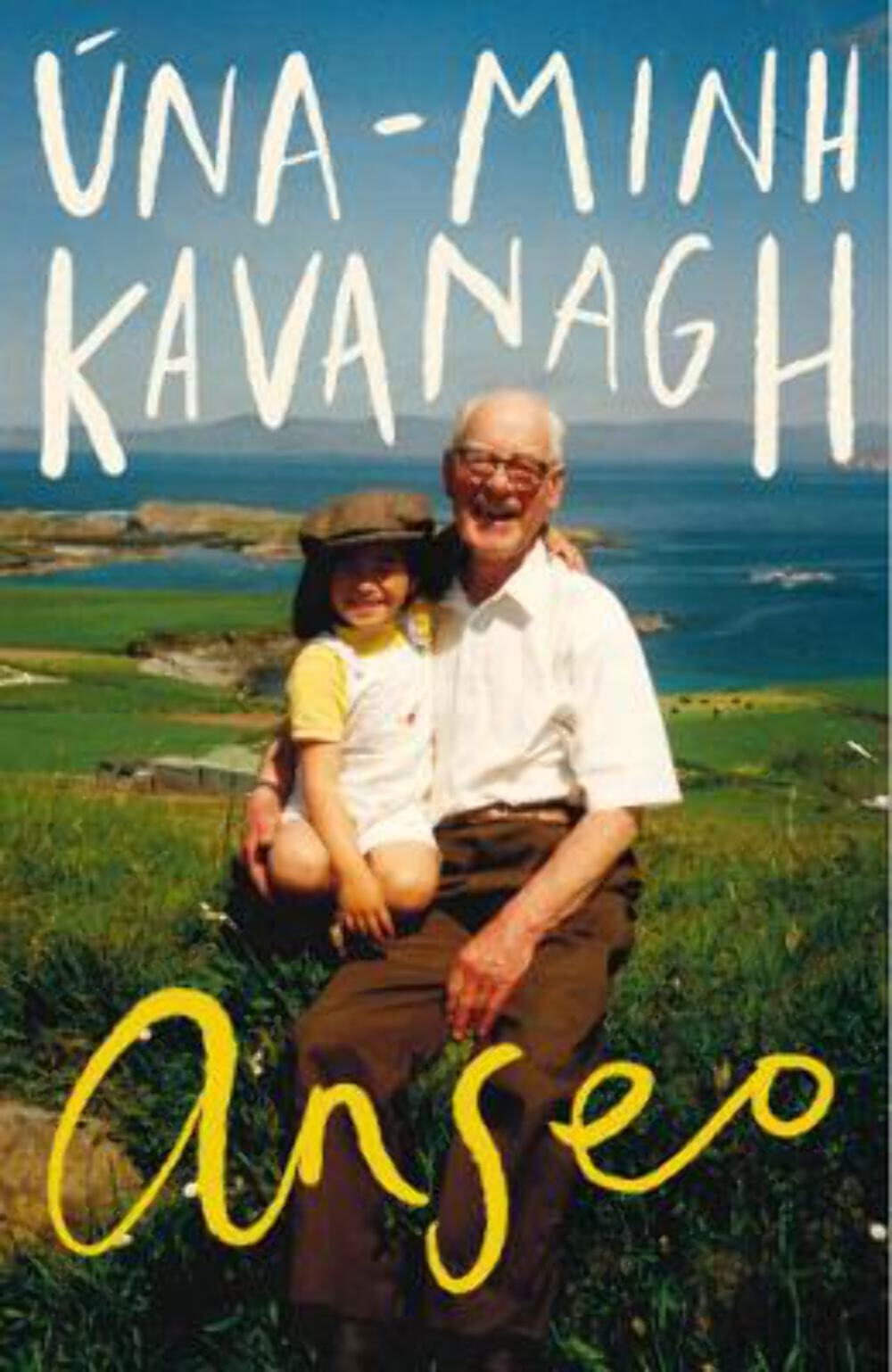 Una Minh Kavanagh: Anseo [2019] paperback