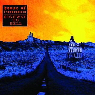 House of Frankenstein - Highway to Hell [Used Very Good CD] Explicit