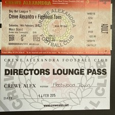 Crewe Alexandra v Fleetwood Town(League 1 2014/15)14/2/2015 Ticket + Lounge Pass