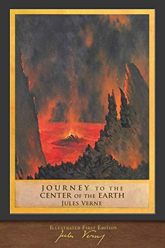 Journey to the Center of the Earth (Illustrated First Edition):
