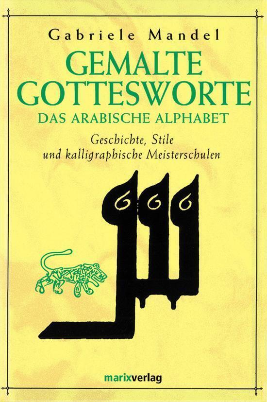 Thumbnail - Gemalte Gottesworte | Das Arabische Alphabet | Gabriele Mandel Khan |