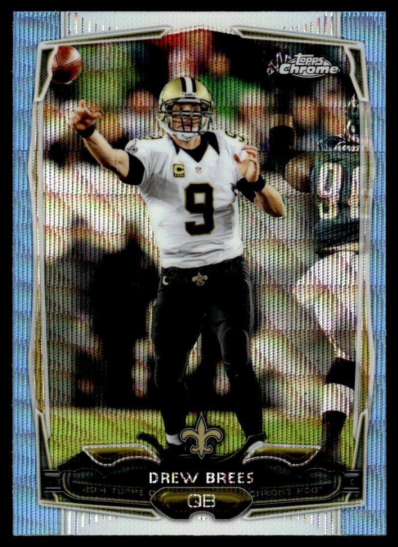2014 Topps Chrome Blue Wave Refractor Drew Brees New Orleans Saints #17