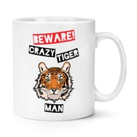 Beware VerrüCkte Tiger Mann 284Ml Becher Tasse - Lustig Tiere